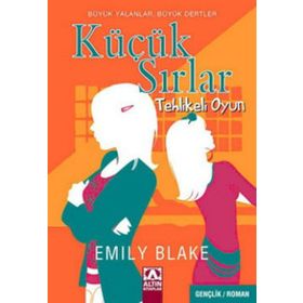 KÜÇÜK SIRLAR TEHLIKELI OYUN - EMILY BRONTE