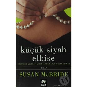 KÜÇÜK SIYAH ELBISE - SUSAN MCBRIDE
