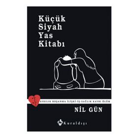 Küçük Siyah Yas Kitabı - Nil Gün