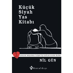 Küçük Siyah Yas Kitabı - Nil Gün