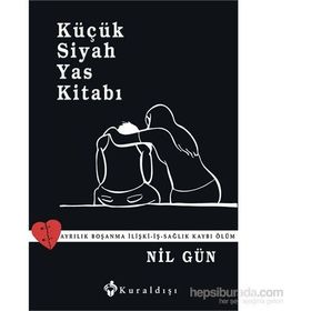 Küçük Siyah Yas Kitabı - Nil Gün