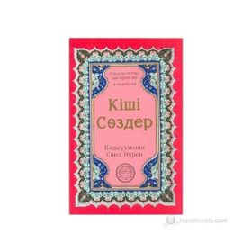KÜÇÜK SÖZLER (KAZAKÇA) - BEDİÜZZAMAN SAID NURSI
