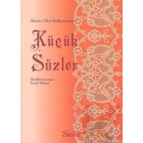 KÜÇÜK SÖZLER (ORTA BOY) - BEDİÜZZAMAN SAID NURSI
