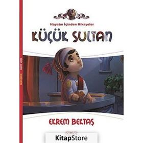 KÜÇÜK SULTAN - EKREM BEKTAŞ