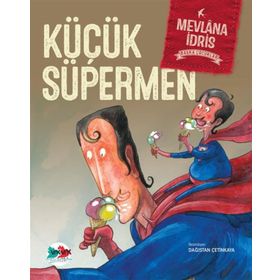 Küçük Süpermen - Mevlana İdris
