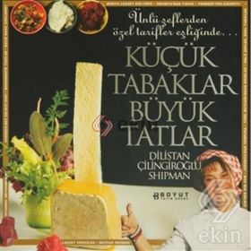 KÜÇÜK TABAKLAR BÜYÜK TATLAR - DILISTAN ÇİLİNGİROĞLU SHIPMAN