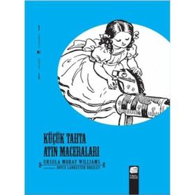 Küçük Tahta Atın Maceraları - Ursula Moray Williams