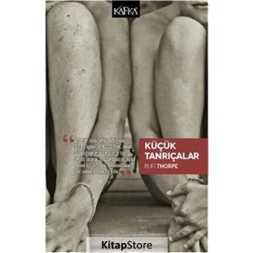 Küçük Tanrıçalar - Rufi Thorpe