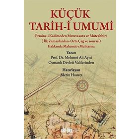 Küçük Tarih-i Umumi - Mehmet Ali Ayni