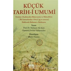 Küçük Tarih-i Umumi - Mehmet Ali Ayni