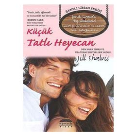 Küçük Tatlı Heyecan - Jill Shalvis