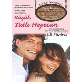 Küçük Tatlı Heyecan - Jill Shalvis
