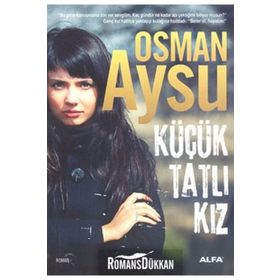 KÜÇÜK TATLI KIZ - OSMAN AYSU