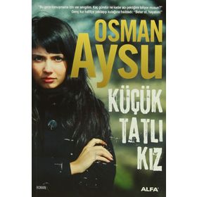 KÜÇÜK TATLI KIZ - OSMAN AYSU