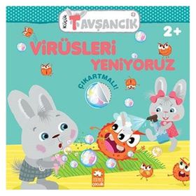 Küçük Tavşancık - Virüsleri Yeniyoruz - Eksik Parça Yayınları