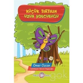 Küçük Tırtılın Uzun Yolculuğu - Ömer Özcan