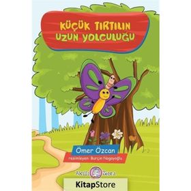 Küçük Tırtılın Uzun Yolculuğu - Ömer Özcan