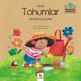 Küçük Tohumlar - Renk Renk Çiçekler - Charles Ghigna