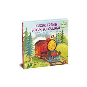 Küçük Trenin Büyük Yolculuğu - Timothy Knapman