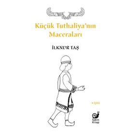 Küçük Tuthaliyanın Maceraları Sakin Kitap