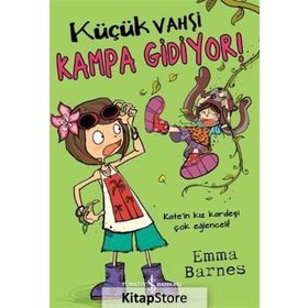 Küçük Vahşi Kampa Gidiyor! - Emma Barnes