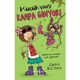 Küçük Vahşi Kampa Gidiyor! - Emma Barnes
