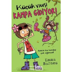 Küçük Vahşi Kampa Gidiyor! - Emma Barnes