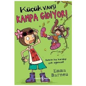 Küçük Vahşi Kampa Gidiyor! - Emma Barnes