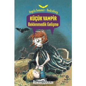 Küçük Vampir 12-Beklenmedik Gelişme - Angela Sommer-Bodenburg