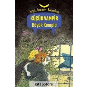 KÜÇÜK VAMPIR BÜYÜK KOMPLO - ANGELA SOMMER-BODENBURG