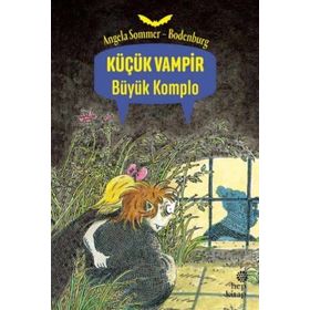 KÜÇÜK VAMPIR BÜYÜK KOMPLO - ANGELA SOMMER-BODENBURG