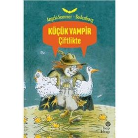 KÜÇÜK VAMPIR ÇİFTLİKTE - ANGELA SOMMER-BODENBURG
