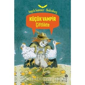 KÜÇÜK VAMPIR ÇİFTLİKTE - ANGELA SOMMER-BODENBURG