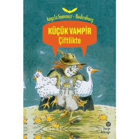 KÜÇÜK VAMPIR ÇİFTLİKTE - ANGELA SOMMER-BODENBURG