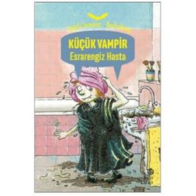 KÜÇÜK VAMPIR ESRARENGIZ HASTA - ANGELA SOMMER-BODENBURG
