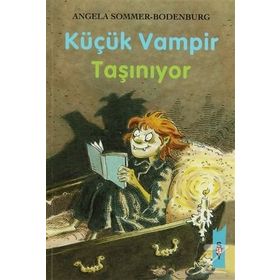 Küçük Vampir Taşınıyor - Angela Sommer-Bodenburg Bodenburg