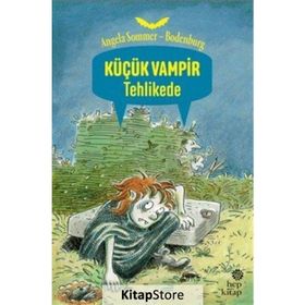KÜÇÜK VAMPIR TEHLIKEDE - ANGELA SOMMER-BODENBURG