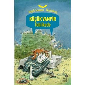 KÜÇÜK VAMPIR TEHLIKEDE - ANGELA SOMMER-BODENBURG