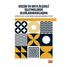 Küçük ve Orta Ölçekli İşletmelerde Uluslararasılaşma Nobel Bilimsel Eserler