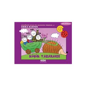 KÜÇÜK YABANARISI 10 UĞURBÖCEĞI SEVEN ILE SALY.TOM - ERIKA BARTOS