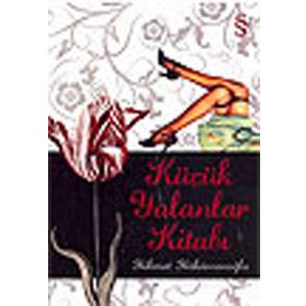 KÜÇÜK YALANLAR KİTABI - HIKMET HÜKÜMENOĞLU