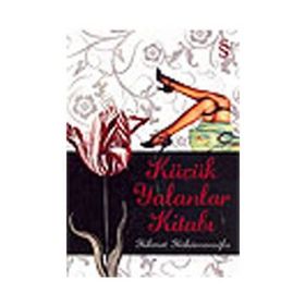 KÜÇÜK YALANLAR KİTABI - HIKMET HÜKÜMENOĞLU