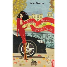 Küçük Yalanlar Yüksek Topuklar - Jane Graves