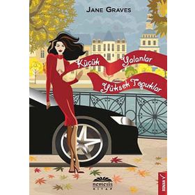 Küçük Yalanlar Yüksek Topuklar - Jane Graves