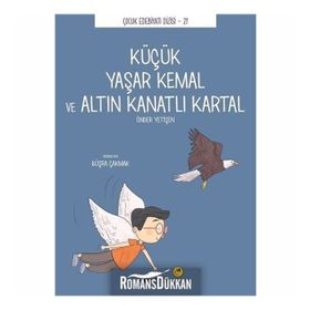 Küçük Yaşar Kemal Ve Altın Kanatlı Kartal - Önder Yetişen