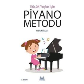 Küçük Yaşlar İçin Piyano Metodu - Yalçın İman