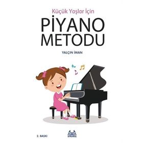 Küçük Yaşlar İçin Piyano Metodu - Yalçın İman