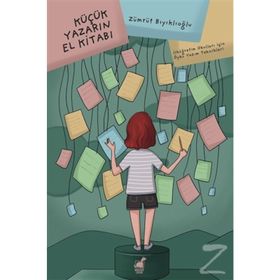 Küçük Yazarın El Kitabı - Zümrüt Bıyıklıoğlu