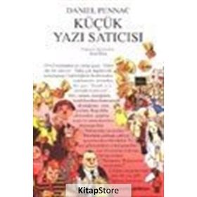 KÜÇÜK YAZI SATICISI - DANIEL PENNAC