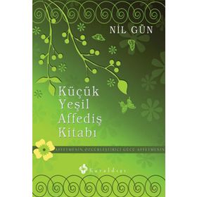KÜÇÜK YEŞİL AFFEDİŞ KİTABI - NIL GÜN